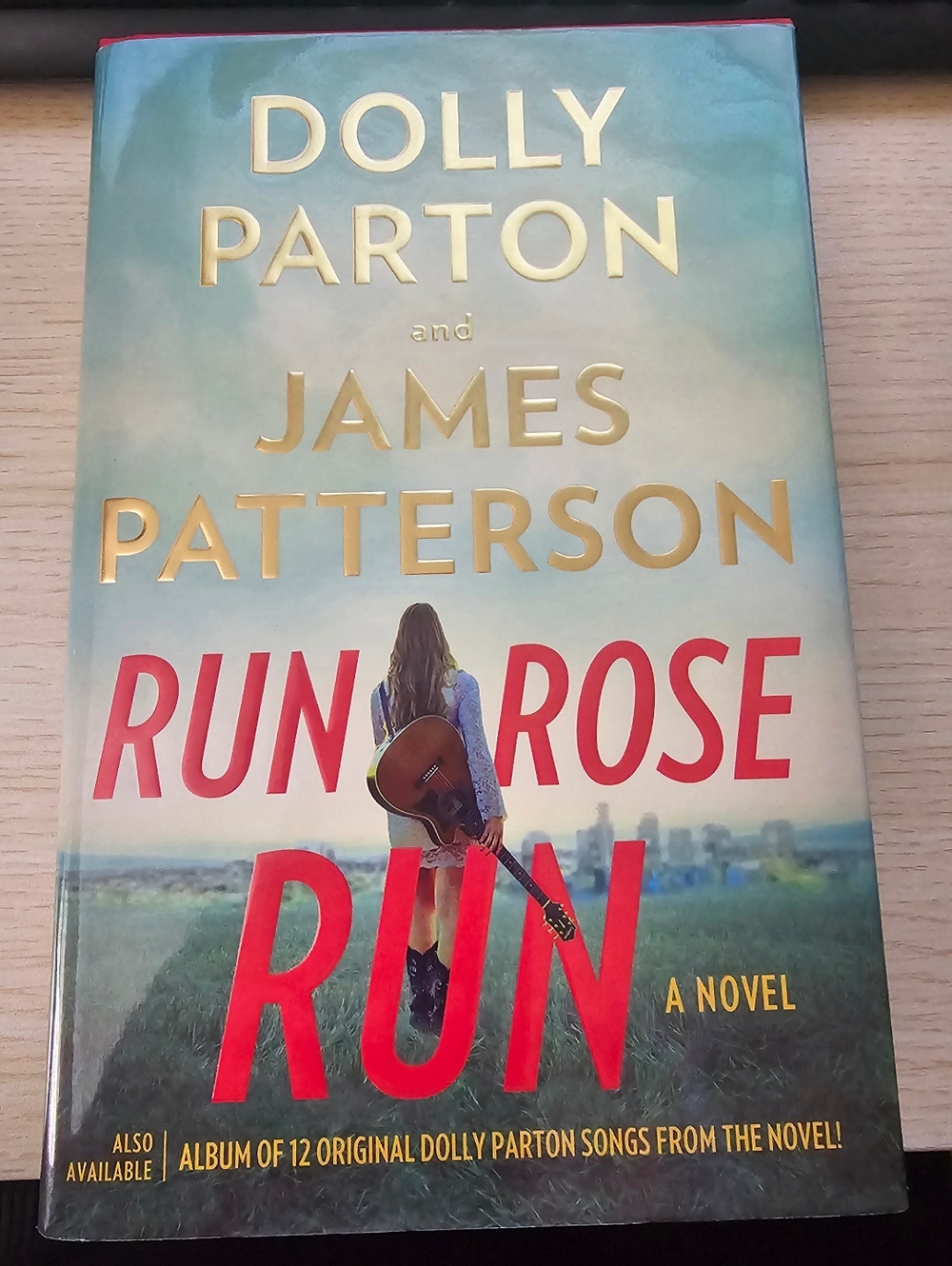 Run, Rose, Run Hardcover | Dolly Parton & James Patterson | Great Condition
